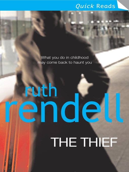 Title details for The Thief by Ruth Rendell - Available